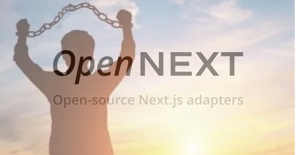 OpenNext: O cómo desplegar tu app de Next.js en Cloudflare sin venderle tu alma a Vercel